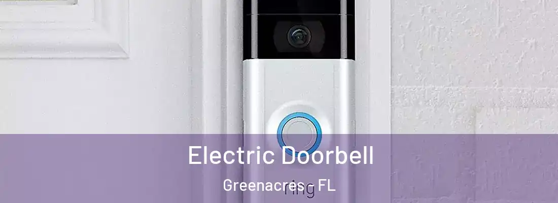  Electric Doorbell Greenacres - FL