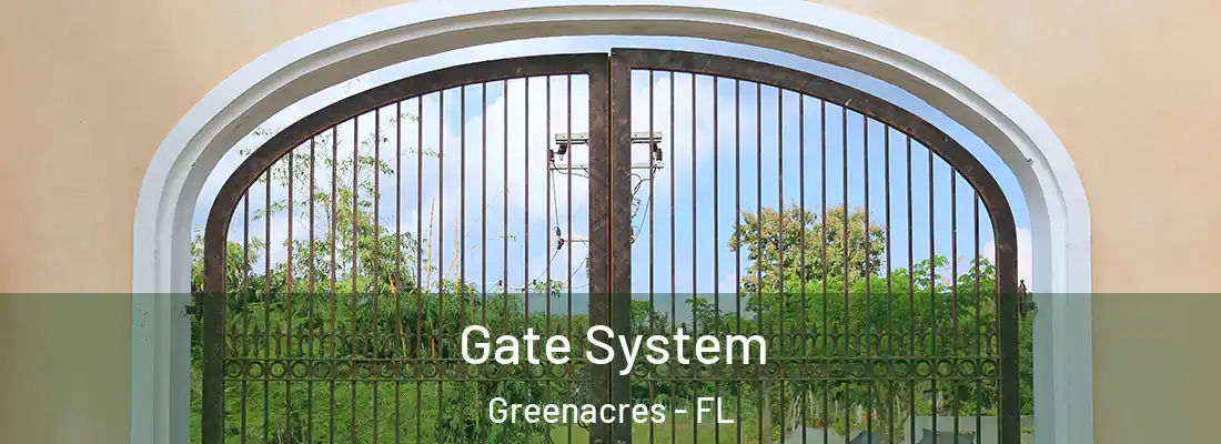  Gate System Greenacres - FL