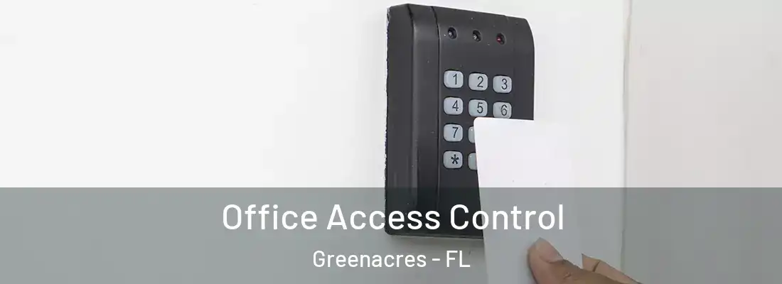  Office Access Control Greenacres - FL