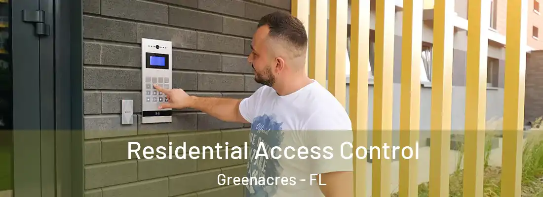 Residential Access Control Greenacres - FL