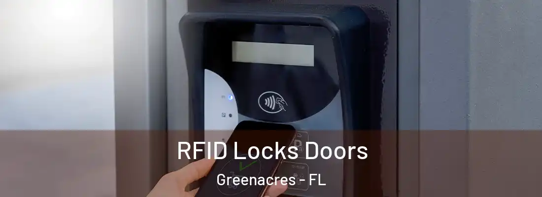  RFID Locks Doors Greenacres - FL